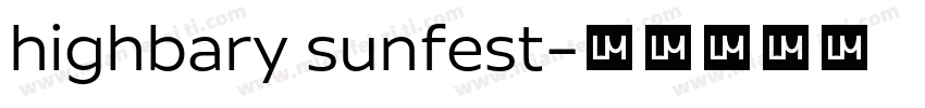 highbary sunfest字体转换